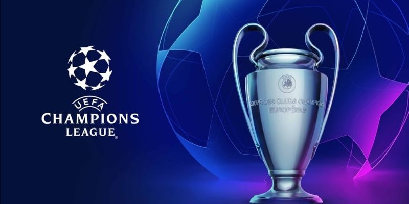 Champions League - Giải bóng đá tầm cỡ châu lục