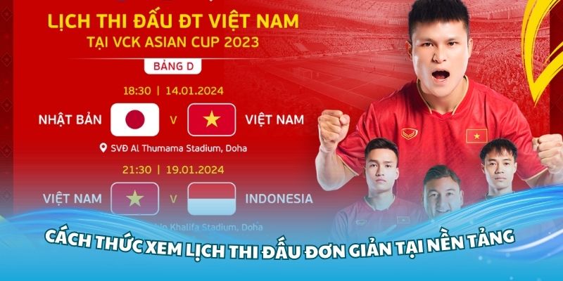 Hướng dẫn cách thức xem lịch thi đấu đơn giản tại nền tảng